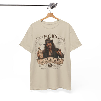 Folks If It Ails Ya T-Shirt | Country Whiskey Vintage Saloon Design