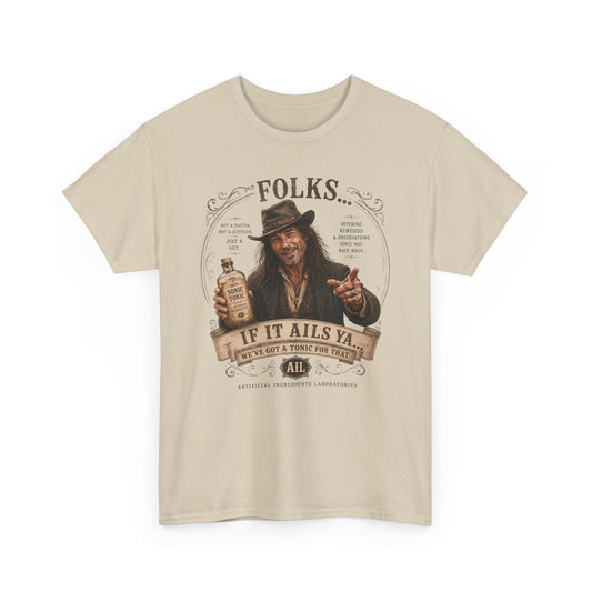 Folks If It Ails Ya T-Shirt | Country Whiskey Vintage Saloon Design